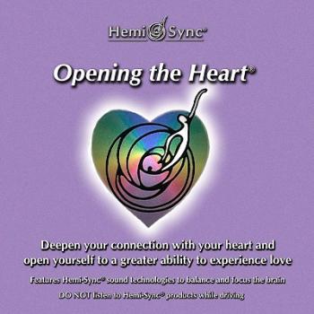 Bild für Hemi-Sync Album Opening the Heart