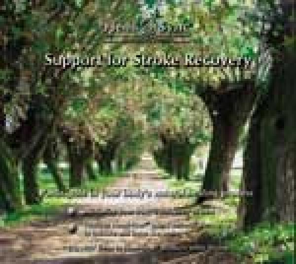 Support for Stroke Recovery Support for Stroke Recovery