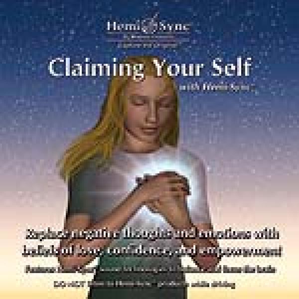 Claiming Your Self Claiming Your Self