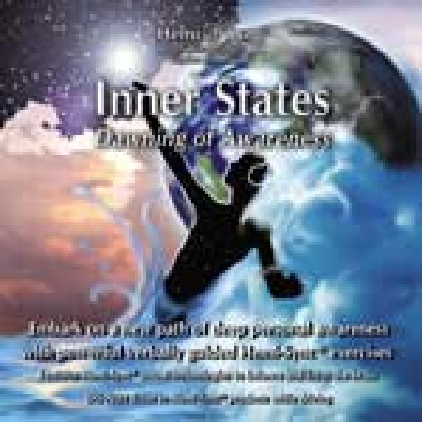 Inner States: Dawning of Awareness Inner States: Dawning of Awareness