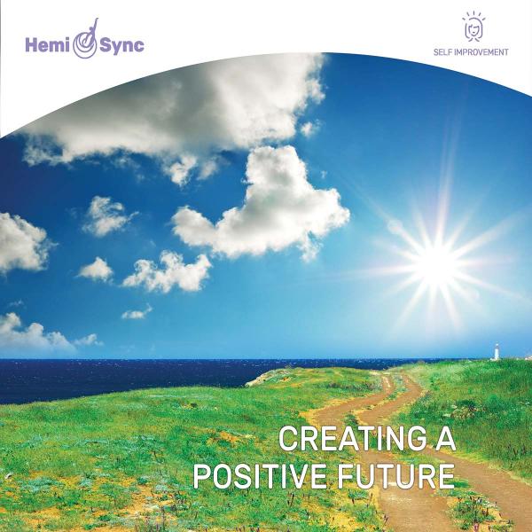 Bild für die Hemi-Sync CD "Creating A Positive Future"