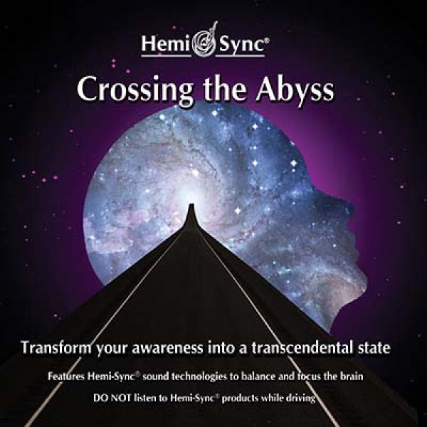 Crossing the Abyss