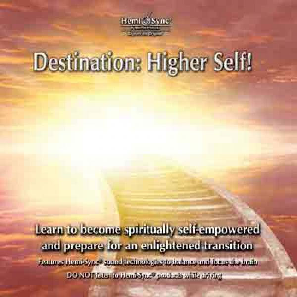 Bild für Destination:Higher Self! Bild für Destination:Higher Self!